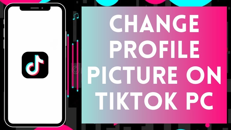  How to Change Your TikTok Profile Picture on a Computer